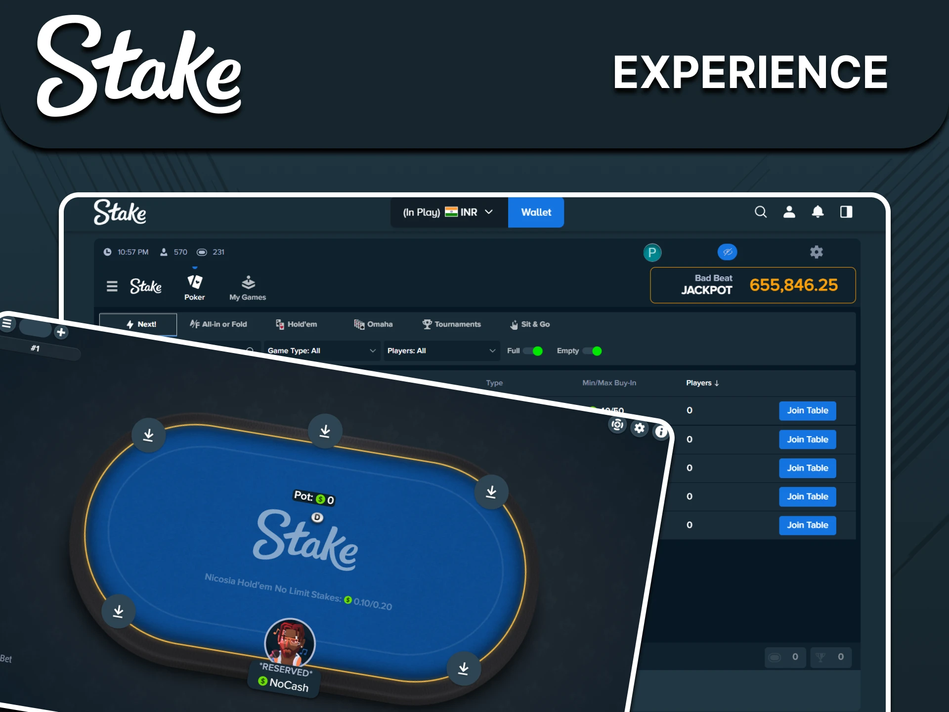 You will experience the best emotions in the game of Poker at Stake.